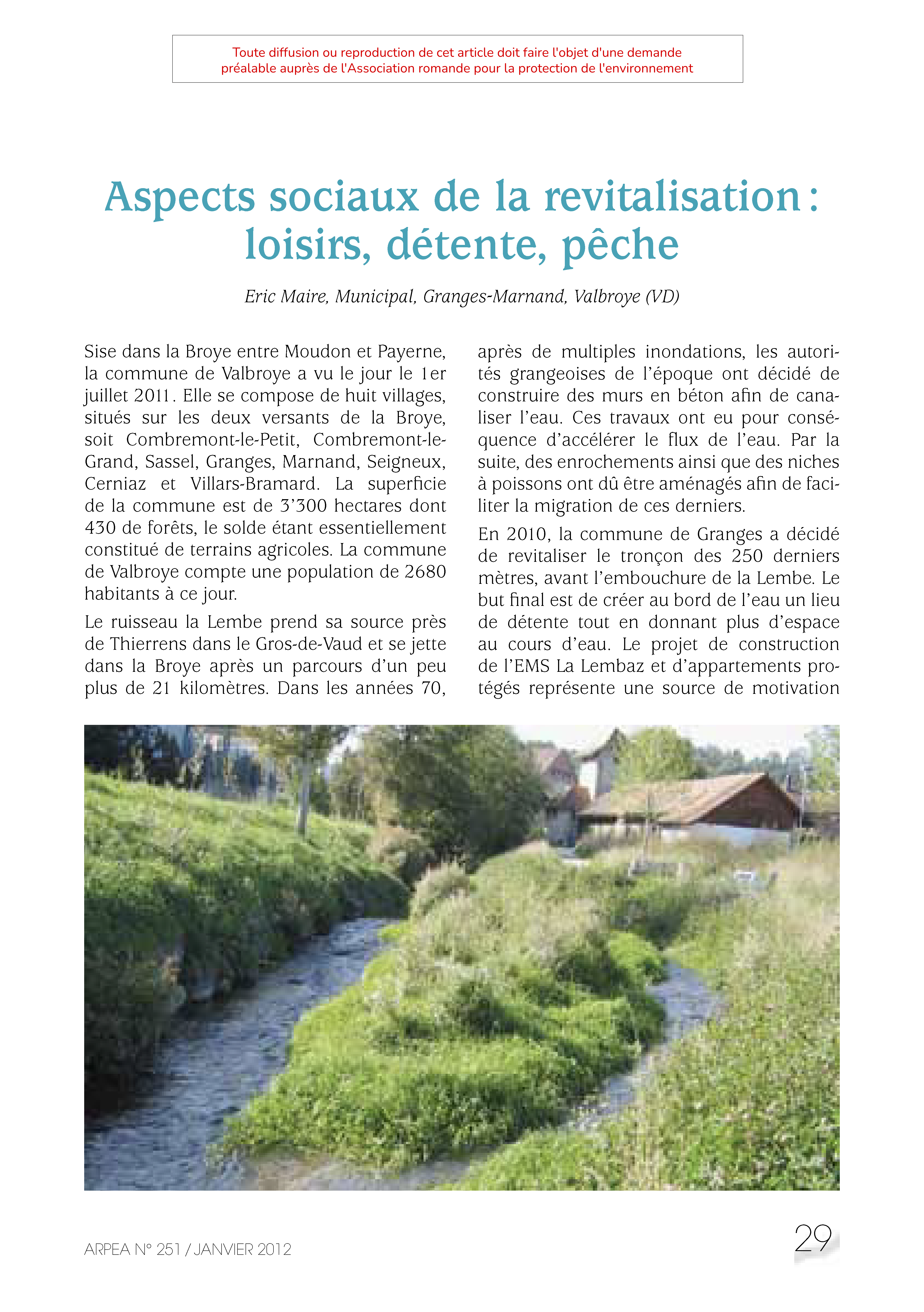 Aspects sociaux de la revitalisation : loisirs, détente, pêche