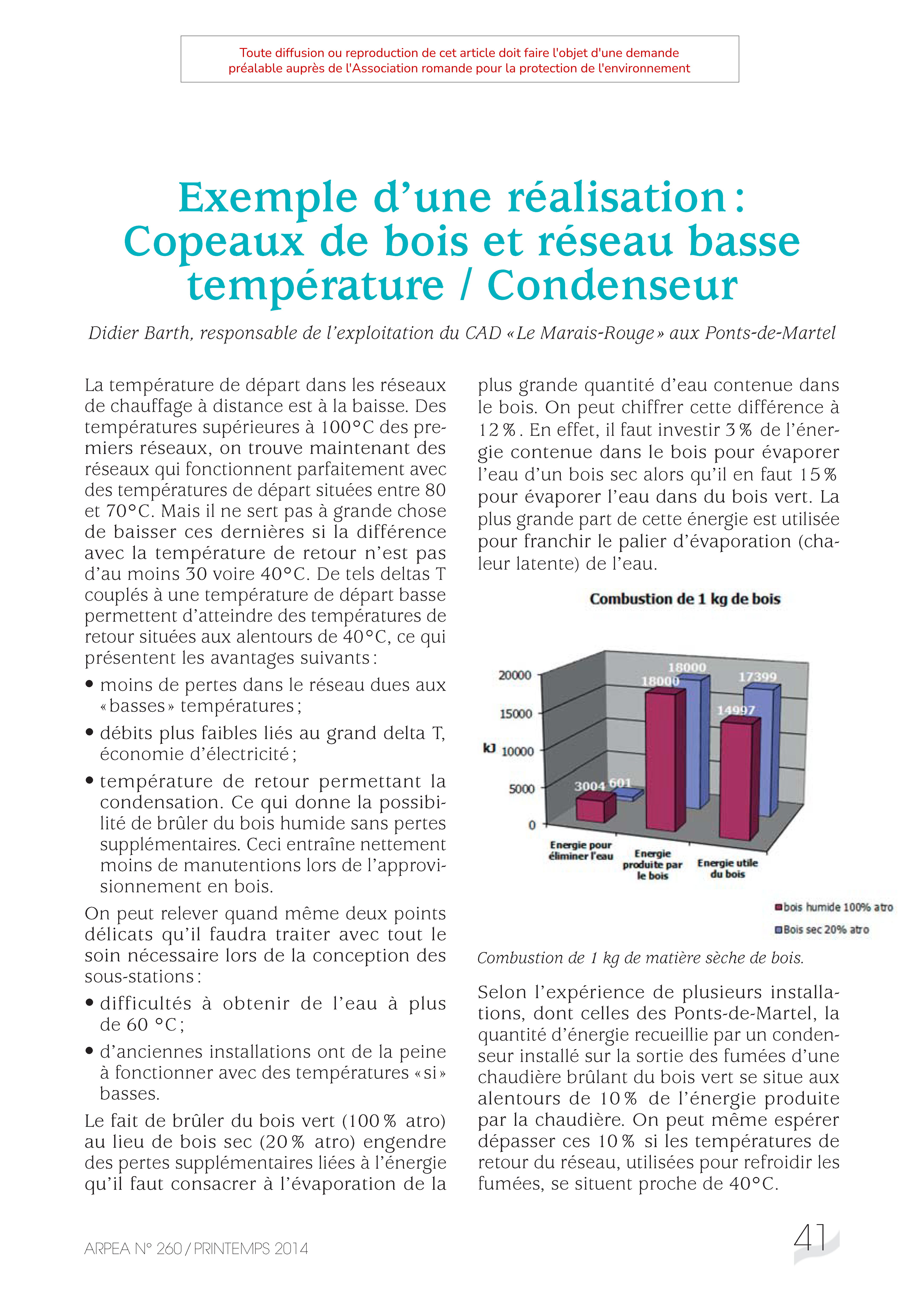 Exemple d’une réalisation : Copeaux de bois et réseau basse température / Condenseur
