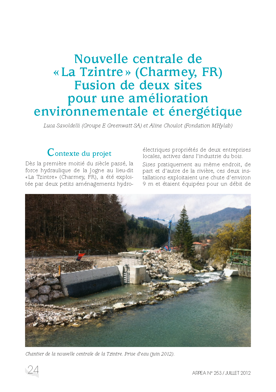 Nouvelle centrale de « La Tzintre » (Charmey, FR) Fusion de deux sites pour une amélioration environnementale et énergétique
