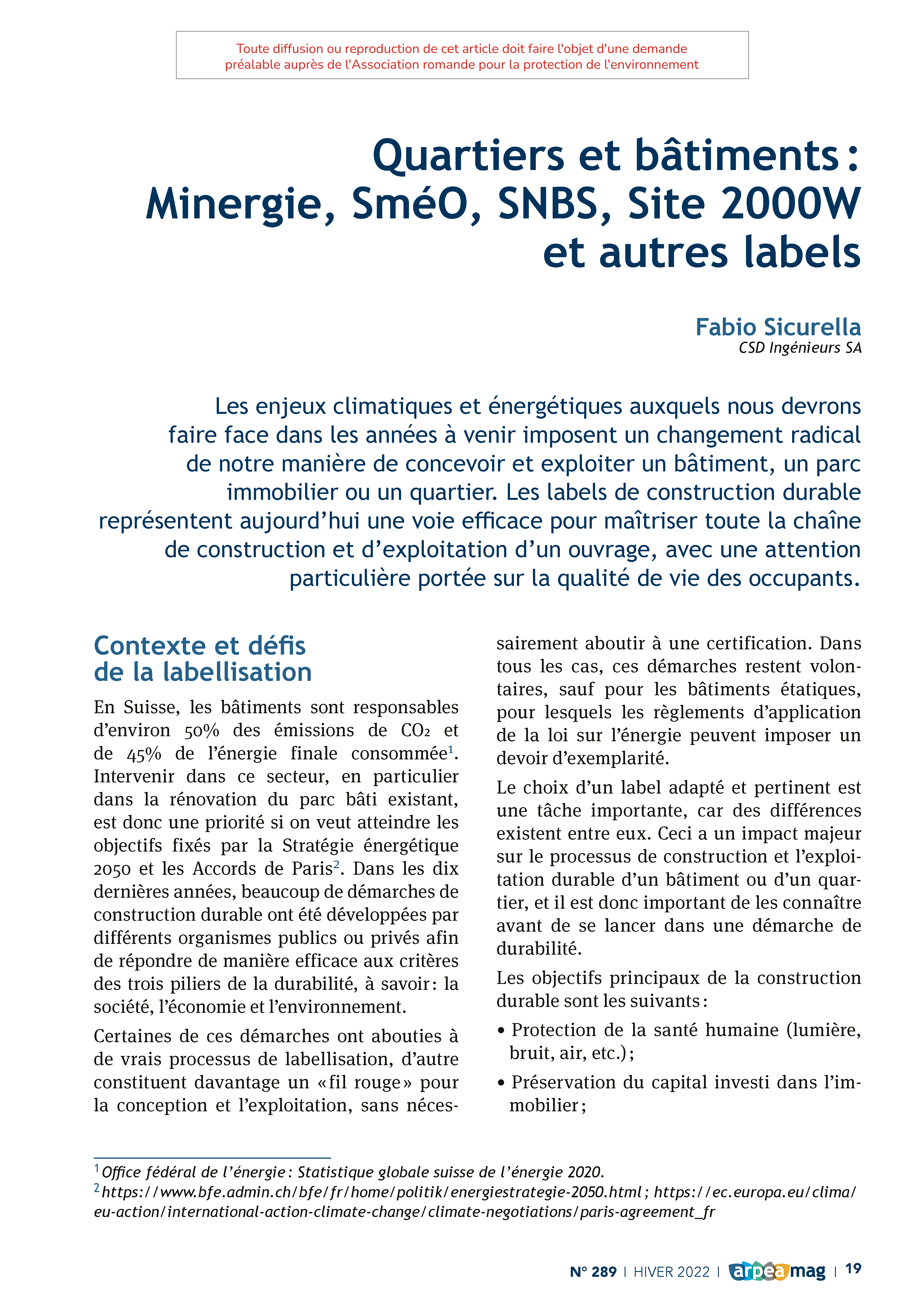 Quartiers et bâtiments : Minergie, SméO, SNBS, Site 2000 W et autres labels