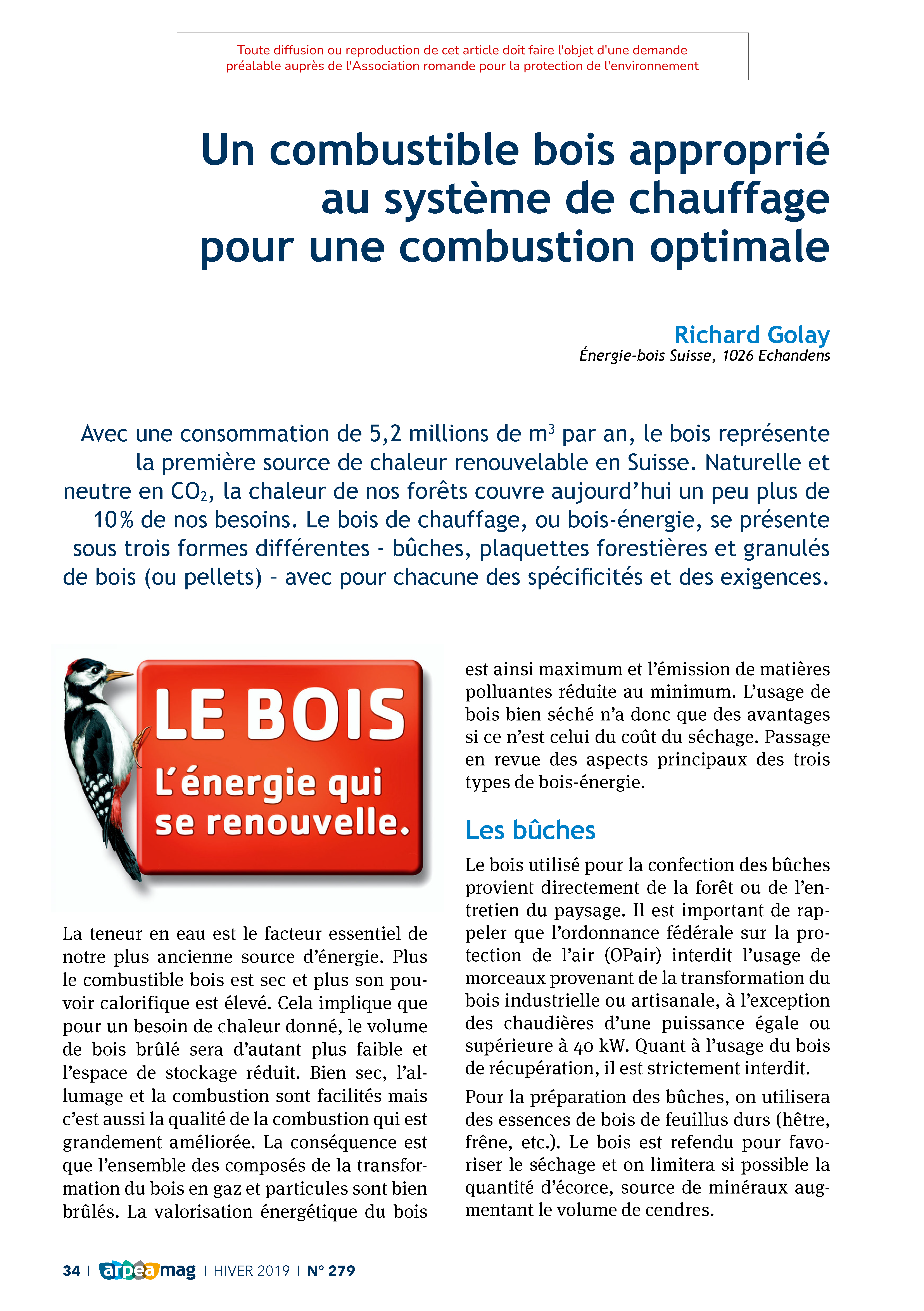 Un combustible bois approprié au système de chauffage pour une combustion optimale