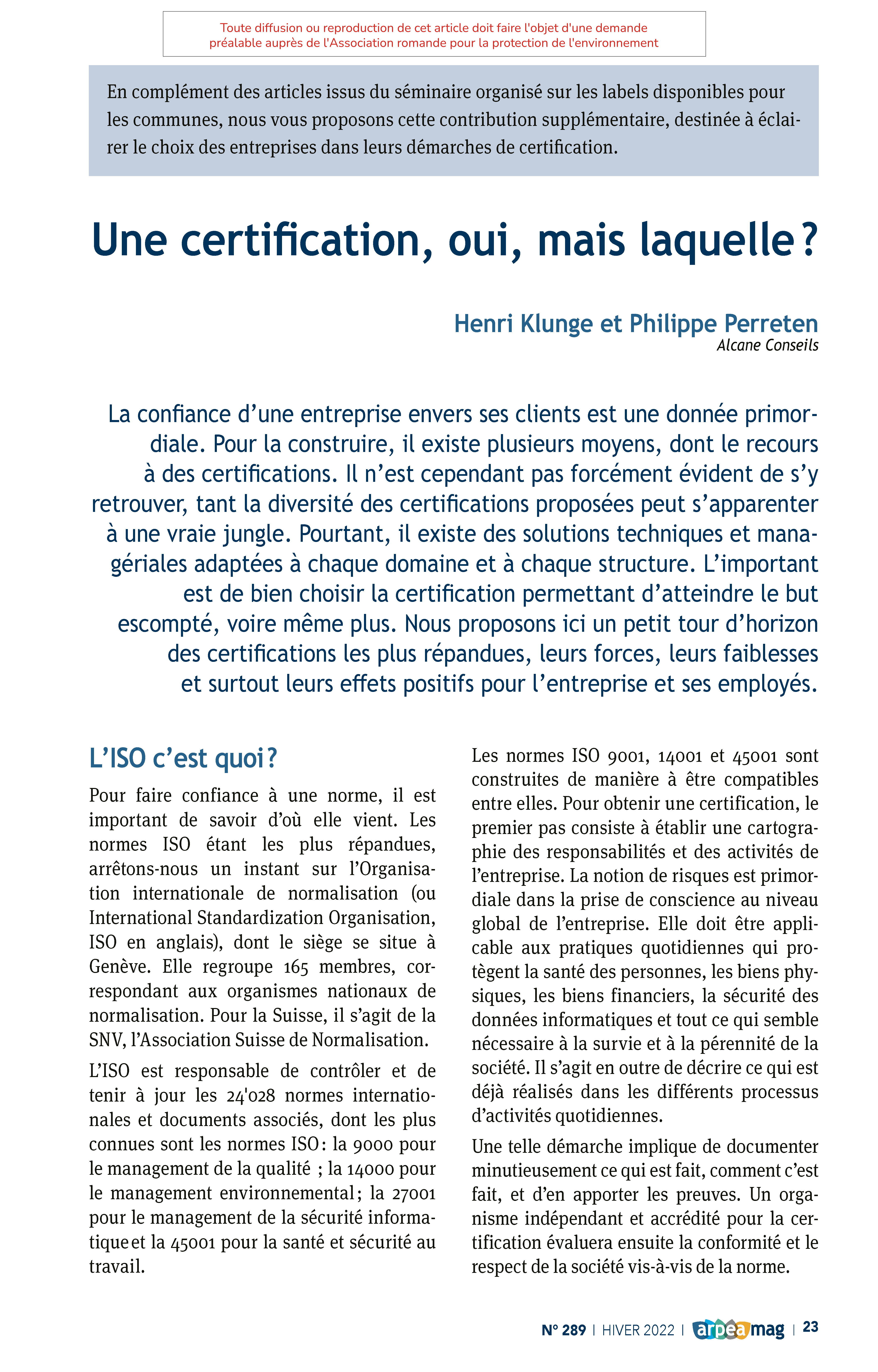 Une certification, oui, mais laquelle ?